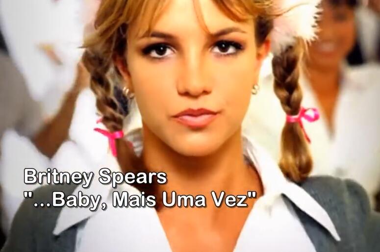 Britney Spears – …Baby One More Time (Legendado) 高清MV